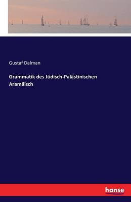 Grammatik Des J disch-Pal stinischen Aram isch
