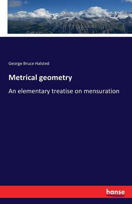 Metrical Geometry