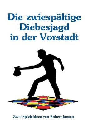 Die zwiespältige Diebesjagd in der Vorstadt