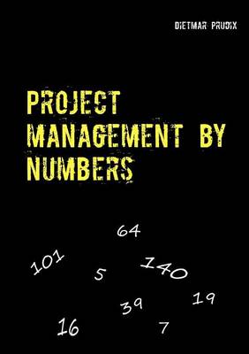 Project management by numbers