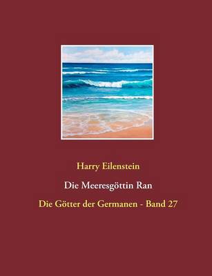 Die Meeresgöttin Ran