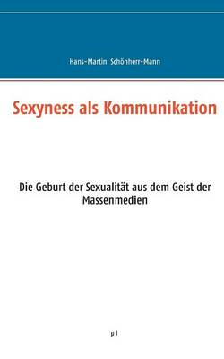 Sexyness als Kommunikation