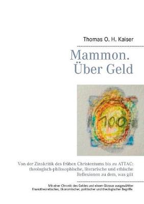 Mammon. Uber Geld