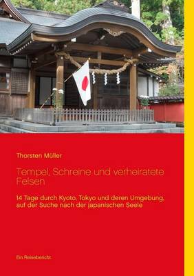Tempel, Schreine und verheiratete Felsen