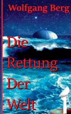 Die Rettung der Welt
