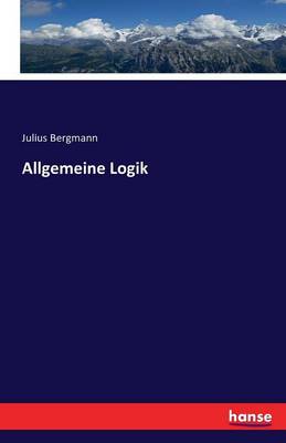 Allgemeine Logik