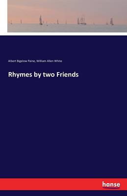 Rhymes by Two Friends