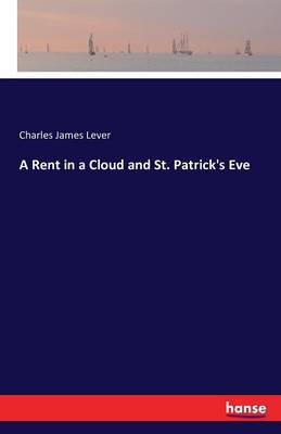 A Rent in a Cloud and St. Patrick's Eve
