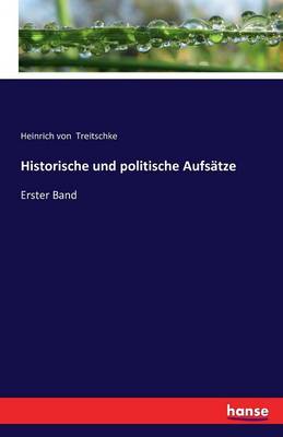 Historische Und Politische Aufs tze