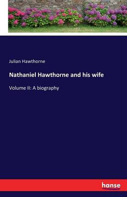 Nathaniel Hawthorne and His Wife