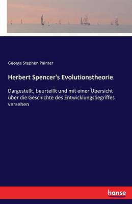 Herbert Spencer's Evolutionstheorie