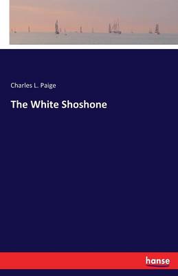 The White Shoshone