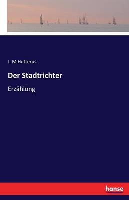 Der Stadtrichter