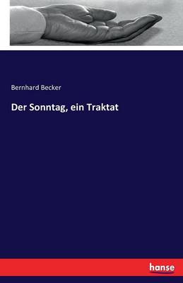 Der Sonntag, Ein Traktat