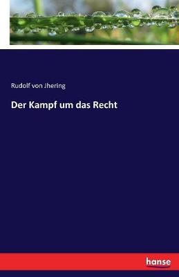 Der Kampf Um Das Recht