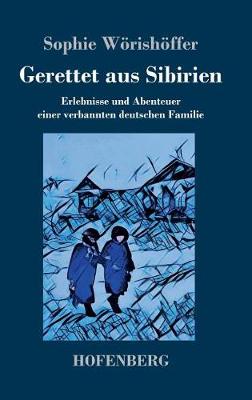 Gerettet aus Sibirien