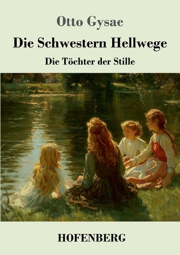 Die Schwestern Hellwege