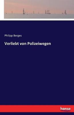 Verliebt Von Polizeiwegen