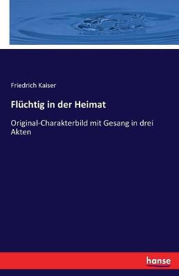 Fl chtig in Der Heimat