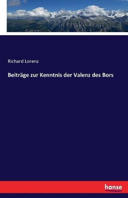 Beitr ge Zur Kenntnis Der Valenz Des Bors