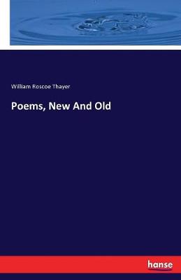 Poems, New and Old
