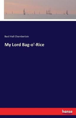 My Lord Bag-O'-Rice