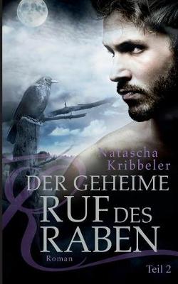 Der geheime Ruf des Raben