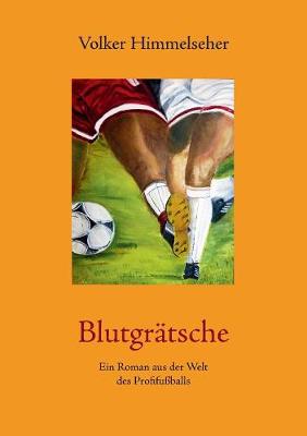 Blutgrätsche