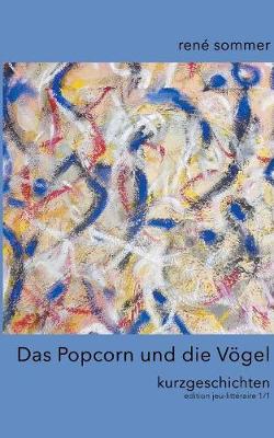 Das Popcorn und die Vögel