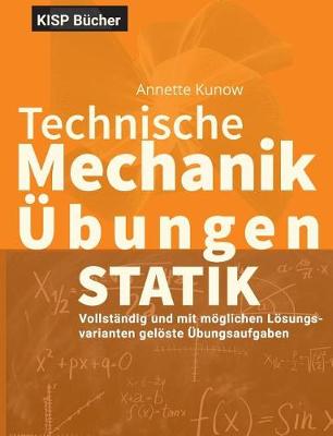 Technische Mechanik I Statik UEbungen