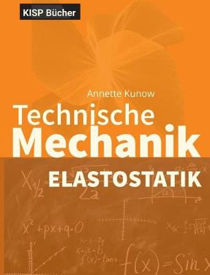 Technische Mechanik II Elastostatik