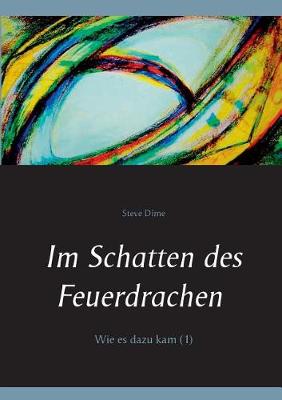 Im Schatten des Feuerdrachen