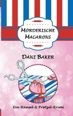 Moerderische Macarons