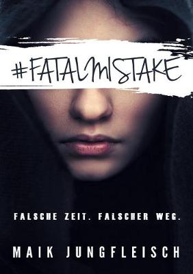 Fatal Mistake