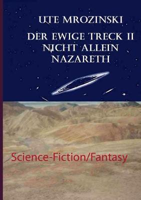 Der ewige Treck Teil II