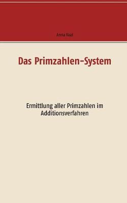 Das Primzahlen-System
