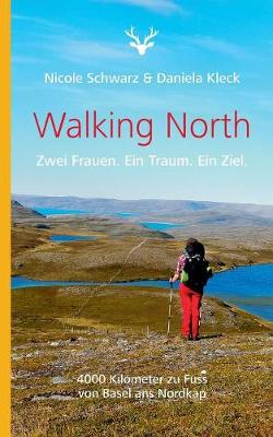 Walking North