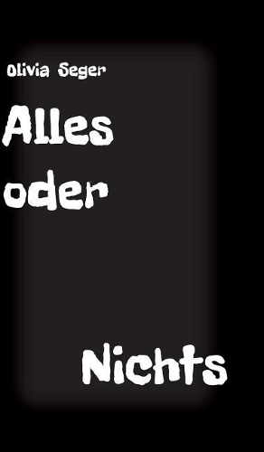 Alles oder Nichts