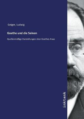 Goethe und die Seinen