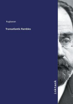 Transatlantic Rambles