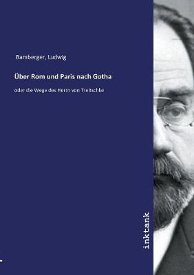 UEber Rom und Paris nach Gotha