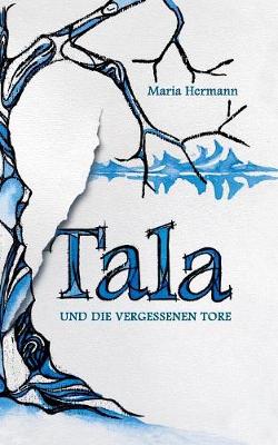 Tala und die vergessenen Tore