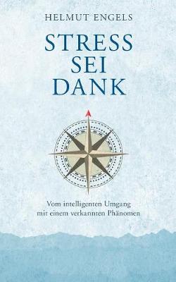 Stress sei Dank