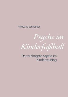Psyche im Kinderfußball