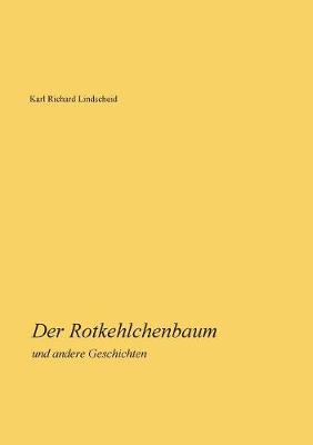 Der Rotkehlchenbaum