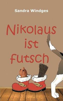 Nikolaus ist futsch