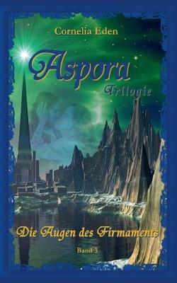 Aspora-Trilogie, Band 3