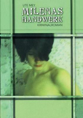 Milenas Handwerk