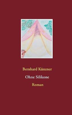 Ohne Silikone