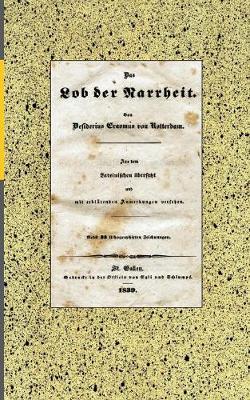 Das Lob der Narrheit. Reprint der Ausgabe von 1839 (BoD)